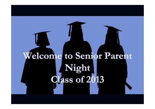 Senior Parent Night PowerPoint - Oconee County Schools