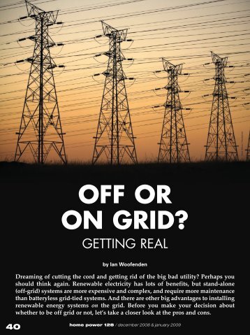 Off or On Grid? - Home Power Magazine