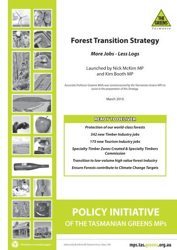 Forest Transition Strategy: More Jobs-Less Logs - Tasmanian ...