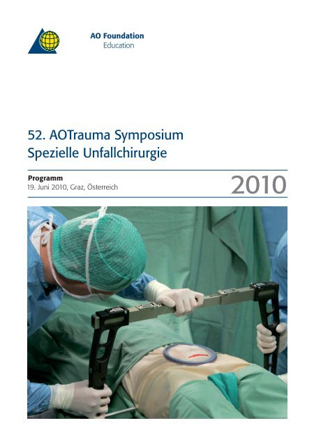 52. Aotrauma Symposium Spezielle Unfallchirurgie