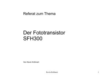 Der Fototransistor SFH300 - Projektlabor - TU Berlin