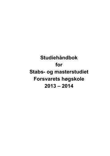 StudiehÃ¥ndbok for Stabs- og masterstudiet Forsvarets hÃ¸gskole ...