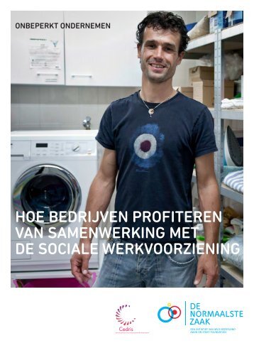 Onbeperkt Ondernemen. Hoe bedrijven profiteren van ... - SBCM