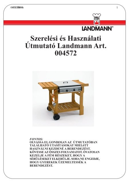 Szerelési és Használati Útmutató Landmann Art. 004572