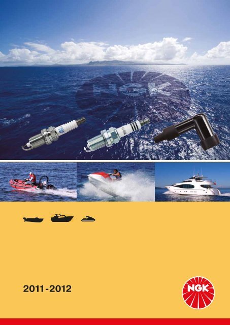 Marine Catalogue 2011-2012 - NGK Marine Catalogue 2011-2012 - NGK