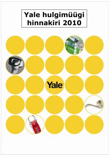 Yale hulgimÃ¼Ã¼gi hinnakiri 2010 - ASSA ABLOY