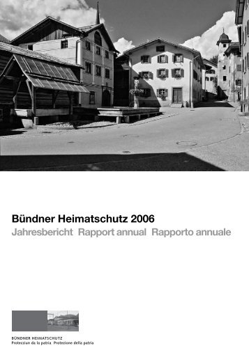 BHS Jahresbericht 2006 - BÃ¼ndner Heimatschutz