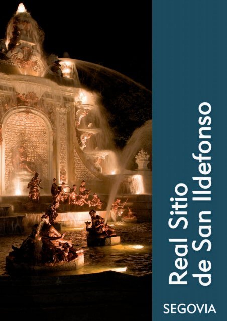 Real Sitio de San Ildefonso - Segovia