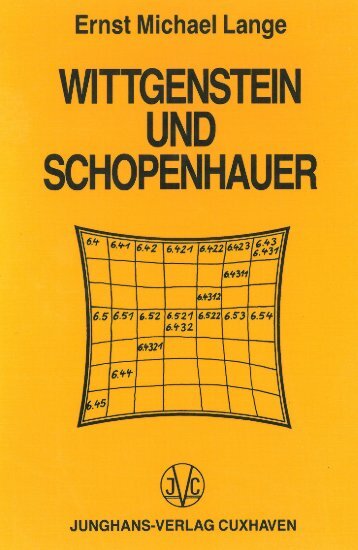 WITTGENSTEIN UND SCHOPENHAUER - Ernst Michael Lange