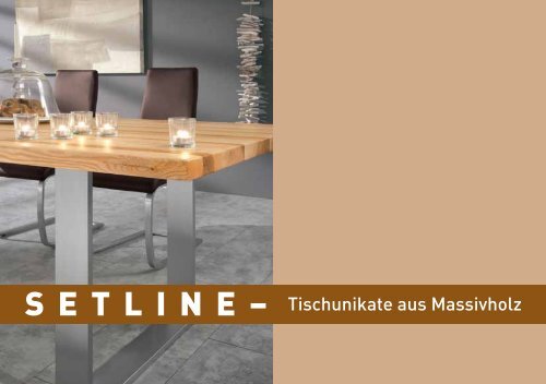 SETLINE- Tischunikate aus Massivholz - Niehoff