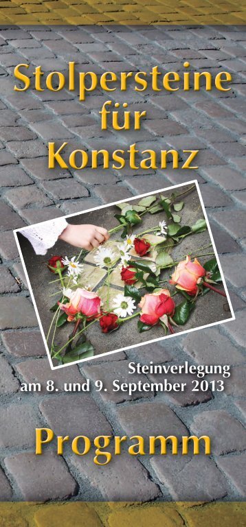 Stolpersteine für Konstanz Stolpersteine für Konstanz Programm