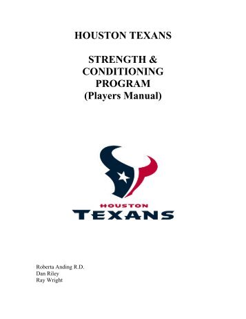 HOUSTON TEXANS STRENGTH & CONDITIONING PROGRAM ...