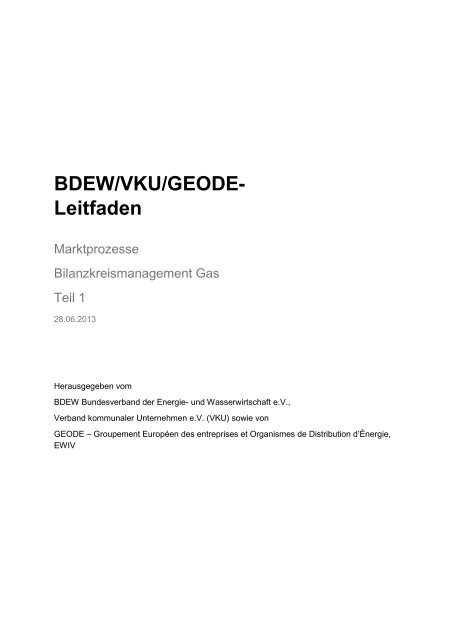 Leitfaden GeschÃ¤ftsprozesse Bilanzkreismanagement Gas - BDEW