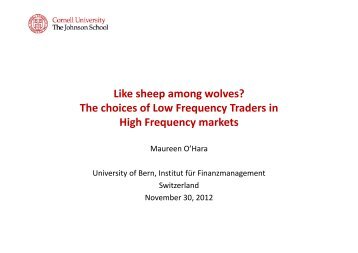 Like sheep among wolves? The choices of Low Frequency Traders ...