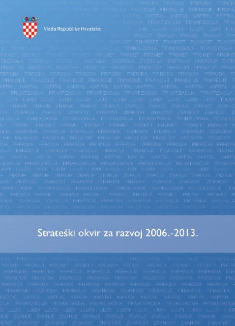 StrateÅ¡ki okvir za razvoj 2006. - Ministarstvo regionalnoga razvoja i ...