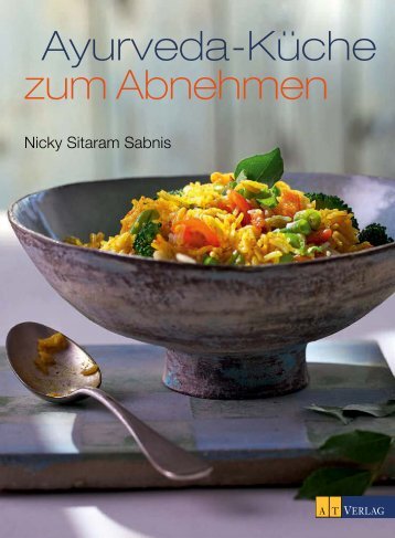 zum Abnehmen Ayurveda-Küche - AT Verlag