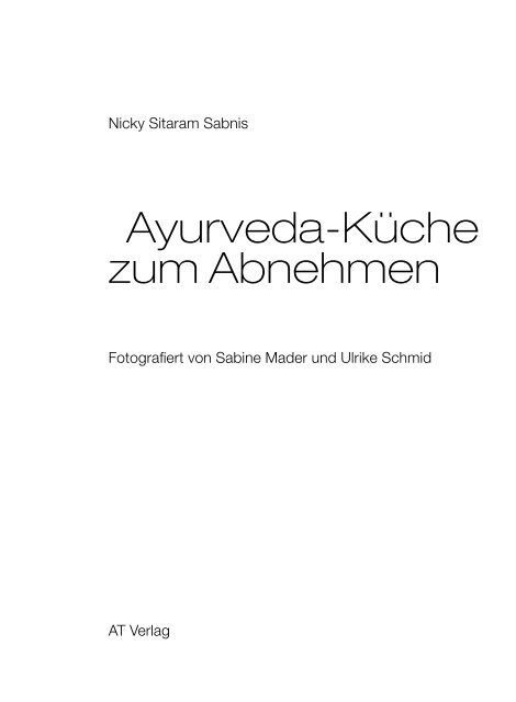 zum Abnehmen Ayurveda-Küche - AT Verlag