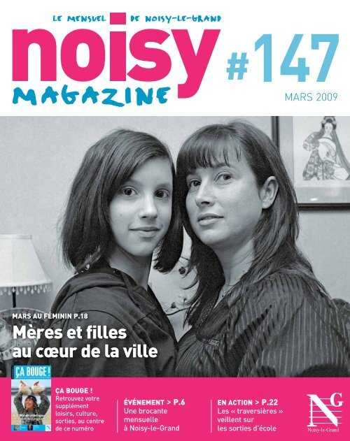 Noisy Magazine n°147 - mars 2009 - Ville de Noisy-le-Grand