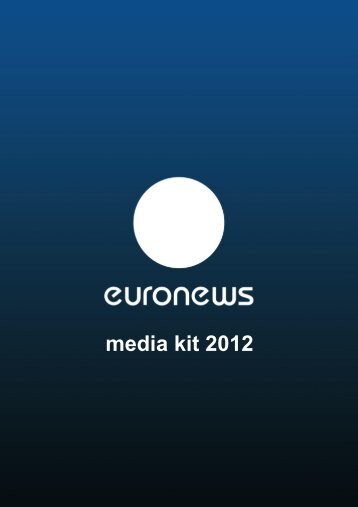 Media Kit 2012 - Euronews