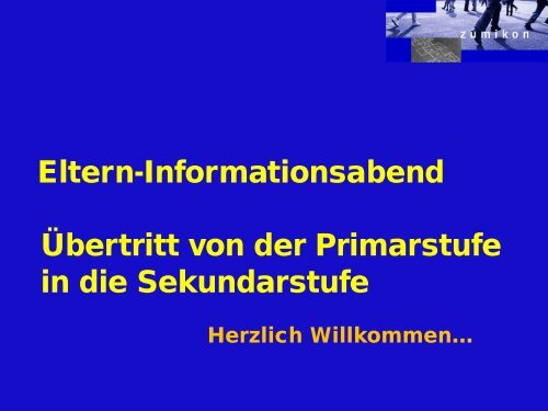 Praesentation_Uebertritt_Primarschule_in_Sek [PDF, 486 KB]