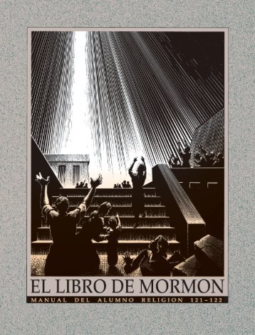 El Libro de MormÃ³n Manual del alumno ReligiÃ³n 121-122