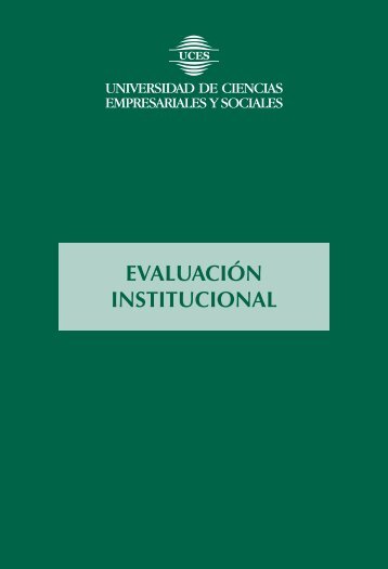 Acerca de la Evaluación Institucional - UCES