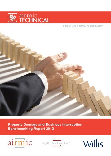 Property Damage and Business Interruption Benchmarking ... - Airmic