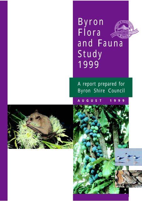 Byron Flora and Fauna Study 1999 - Byron Shire Council