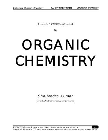A short problem book in ORGANIC CHEMISTRY - Shailendra Kumar ...