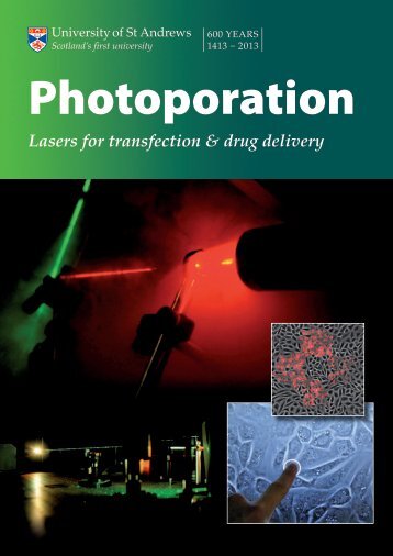 Lasers for transfection & drug delivery - University of St Andrews