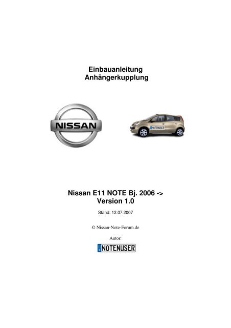 Einbauanleitung Anhängerkupplung Nissan E11 ... - NOTE-Forum.de