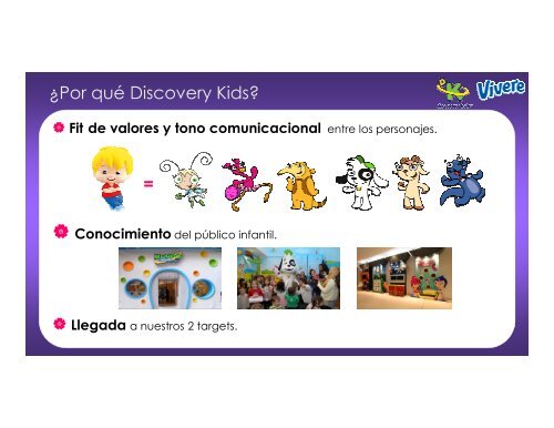 Discovery Kids & Vivere - LAMAC