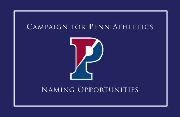 Campaign for Penn Athletics Naming Opportunities - University of ...
