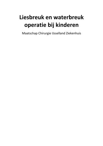 Liesbreuk en waterbreuk operatie bij kinderen - IJsselland Ziekenhuis