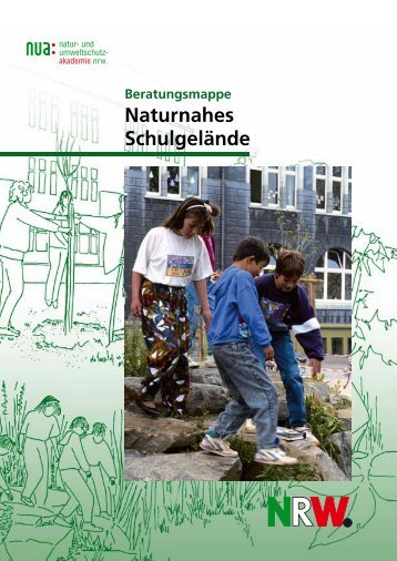 Naturnahes Schulgelände - Natur- und Umweltschutz-Akademie NRW