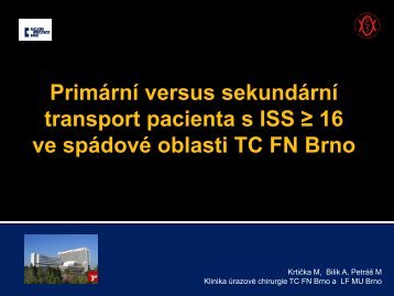 PrimÃ¡rnÃ­ versus sekundÃ¡rnÃ­ transport pacientÅ¯ s ISS ... - AKUTNE.CZ