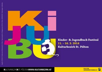 Kinder- & Jugendbuch Festival 11. – 16. 3. 2014 Kulturbezirk St ...