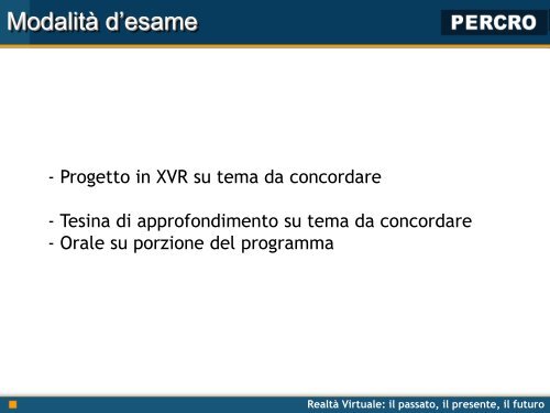 RealtÃ  Virtuale - Percro - Scuola Superiore Sant'Anna