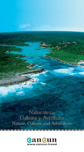 Naturaleza, Cultura y Aventura - Cancun