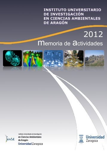 Memoria de Actividades 2012 - IUCA - Universidad de Zaragoza