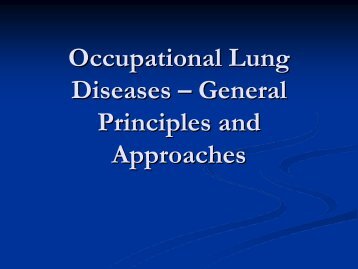 Occupational Lung Diseases â General ... - The Lung Center