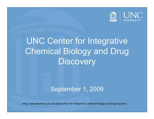 UNC Center for Integrative Chemical Biology and Drug Discovery