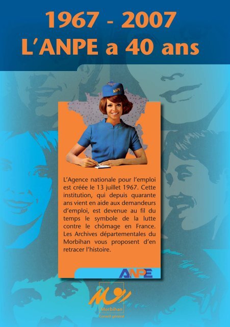 1967 - 2007 L'ANPE a 40 ans - Conseil gÃ©nÃ©ral du Morbihan