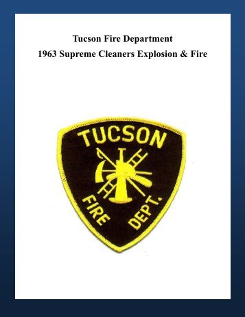 Tucson Fire Department 1963 Supreme Cleaners Explosion & Fire