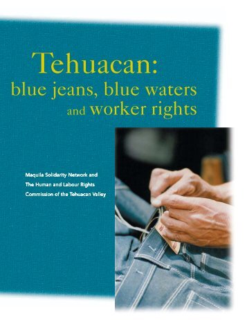 blue jeans, blue waters and worker rights - Maquila Solidarity Network