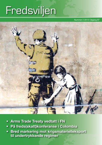 • Arms Trade Treaty vedtatt i FN • På freds(skatt ... - Norges Fredslag