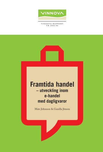 Framtida handel - utveckling inom e-handel med dagligvaror - Vinnova