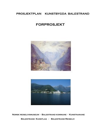 PROSJEKTPLAN FORPROSJEKT KUNSTBYGDA - Balestrand ...