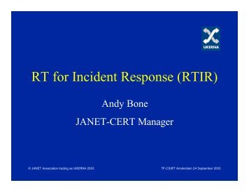 RT for Incident Response (RTIR) - Terena