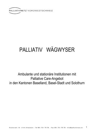 Palliativnetz Waegwyser - Medizinische Gesellschaft Basel MedGes